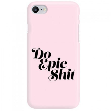 Etui na telefon APPLE IPHONE 7 / 8 DO EPIC SHIT