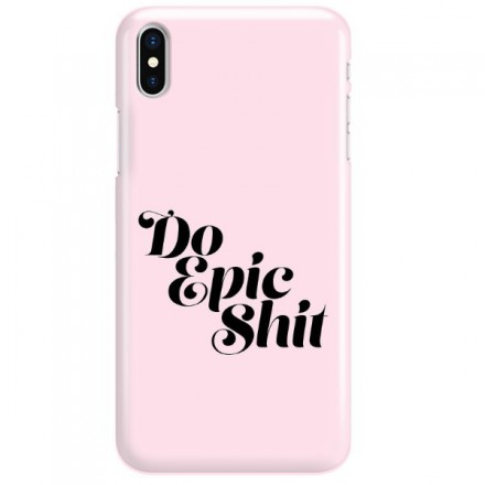 Etui na telefon APPLE IPHONE X / IPHONE XS DO EPIC SHIT