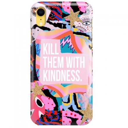 Etui na telefon APPLE IPHONE XR KILL THEM WITH KINDNESS
