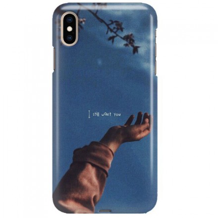 Etui na telefon APPLE IPHONE XS MAX I STILL WANT YOU