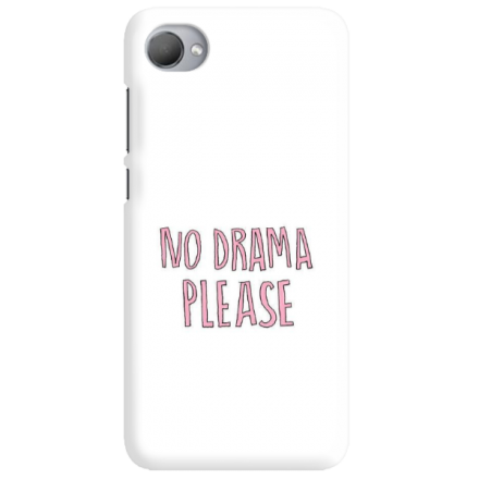 Etui na telefon HTC DESIRE 12 PLUS NO DRAMA PLEASE