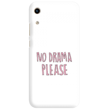 Etui na telefon HUAWEI HONOR 8A NO DRAMA PLEASE