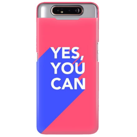 Etui na telefon SAMSUNG GALAXY A80 YES YOU CAN