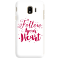 Etui na telefon SAMSUNG GALAXY J4 2018 FOLLOW YOUR HEART
