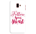 Etui na telefon SAMSUNG GALAXY J6 PLUS 2018 FOLLOW YOUR HEART
