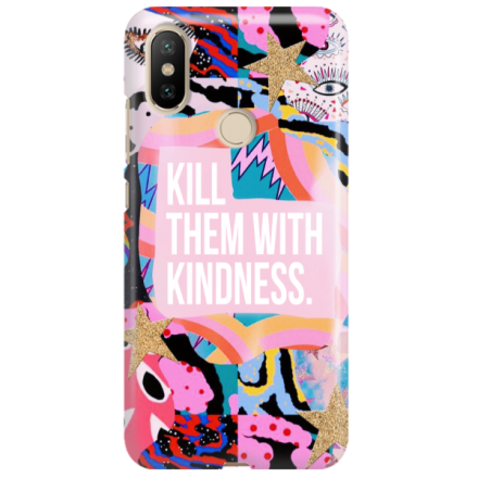 Etui na telefon XIAOMI MI A2 KILL THEM WITH KINDNESS